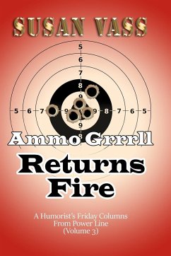 Ammo Grrrll Returns Fire - Vass, Susan