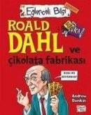 Roald Dahl ve Cikolata Fabrikasi