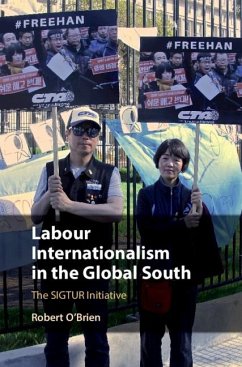 Cover Labour Internationalism in the Global South (eBook, ePUB)