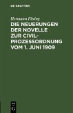 Die Neuerungen der Novelle zur Civilprozeßordnung vom 1. Juni 1909 (eBook, PDF)