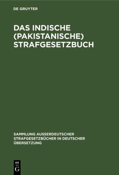 Das Indische (pakistanische) Strafgesetzbuch (eBook, PDF)