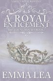 A Royal Enticement (The Young Billionaires, #7) (eBook, ePUB)