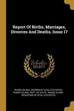 Report Of Births, Marriages, Divorces And Deaths, Issue 17