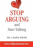 Stop Arguing and Start Talking... (eBook, ePUB)