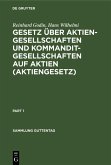 Gesetz über Aktiengesellschaften und Kommanditgesellschaften auf Aktien (Aktiengesetz) (eBook, PDF)