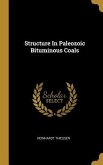 Structure In Paleozoic Bituminous Coals
