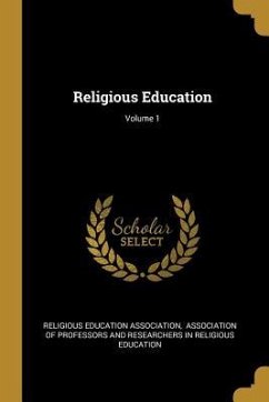 Religious Education; Volume 1