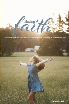 Having Faith (eBook, ePUB) - Zoch, Nicole
