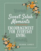 Sweet Selah Moments (eBook, ePUB)