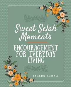 Sweet Selah Moments (eBook, ePUB) - Gamble, Sharon