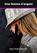 Une femme d'argent (eBook, ePUB) - Bild 1