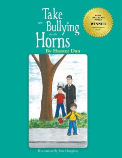 Take the Bullying by the Horns (eBook, ePUB) - Dan, Hunter