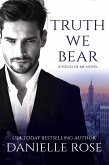 Truth We Bear (eBook, ePUB) Truth We Bear (eBook, ePUB)