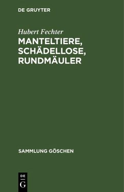 Manteltiere, Schädellose, Rundmäuler (eBook, PDF) - Fechter, Hubert