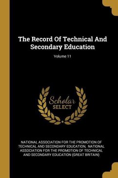 The Record Of Technical And Secondary Education; Volume 11