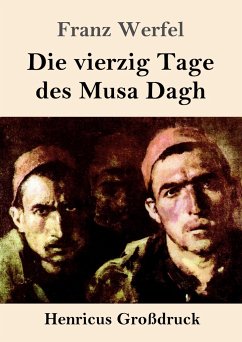 Die vierzig Tage des Musa Dagh (Großdruck) - Werfel, Franz
