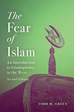 Fear of Islam, Second Edition - Green, Todd H