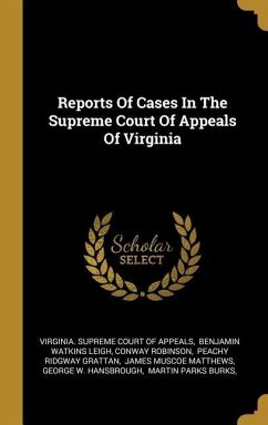 Reports Of Cases In The Supreme Court Of Appeals Of Virginia