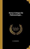 Revue Critique De Paléozoologie...