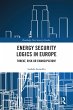 Energy Security Logics in Europe... - Bild 1
