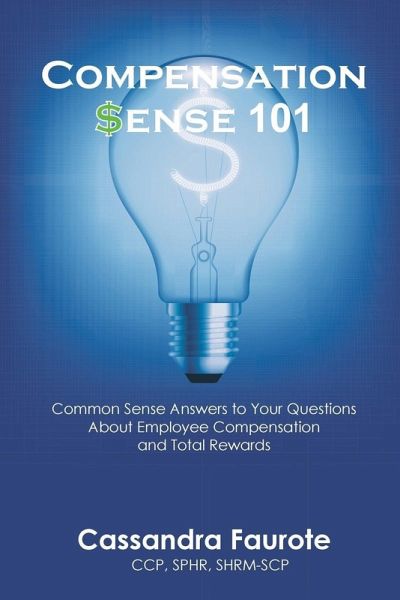 Compensation Sense 101 (eBook, ePUB) Compensation Sense 101 (eBook, ePUB)