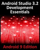 Android Studio 3.2 Development Essentials - Android 9 Edition (eBook, ePUB)