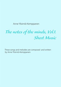 The notes of the minds, vol. 1. (eBook, ePUB) - Ylisirniö-Kemppanen, Anne