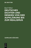 Deutsches Dichten und Denken von der Aufklärung bis zum Realismus (eBook, PDF)