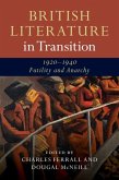 British Literature in Transition, 1920-1940: Futility and Anarchy (eBook, ePUB)
