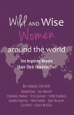 Wild and Wise Women Around the World (eBook, ePUB)