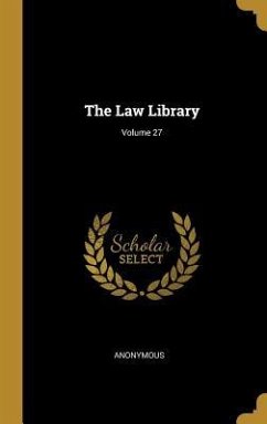 The Law Library; Volume 27