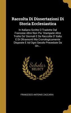 Raccolta Di Dissertazioni Di Storia Ecclesiastica