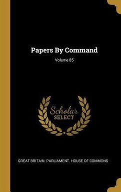 Papers By Command; Volume 85