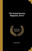 The United Service Magazine, Part 3