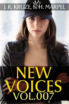 New Voices: Vol. 007 (Speculative Fiction Parable Collection) (eBook, ePUB) - Kruze, J. R.; Marpel, S. H.