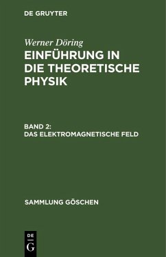 Das elektromagnetische Feld (eBook, PDF) - Döring, Werner