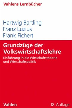 Grundzüge der Volkswirtschaftslehre (eBook, PDF) - Bartling, Hartwig; Luzius, Franz; Fichert, Frank