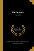 The Carpenter; Volume 36