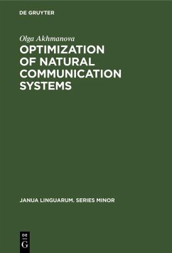 Optimization of natural communication systems (eBook, PDF) - Akhmanova, Olga