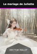 Le mariage de Juliette (eBook, ePUB) - Bild 1