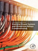 Practical Power System and Protective Relays Commissioning (eBook, ePUB)