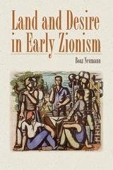 Cover Land and Desire in Early Zionism (eBook, ePUB)
