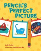 Pencil's Perfect Picture (eBook, PDF)