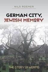 Cover German City, Jewish Memory (eBook, ePUB)