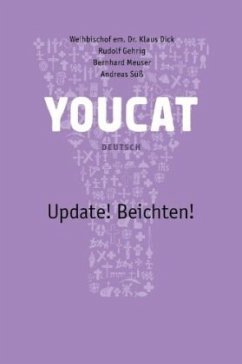 Youcat Update! Beichten Deutsch (Mängelexemplar) - Dick, Klaus; Gehrig, Rudolf; Meuser, Bernhard; Süß, Andreas