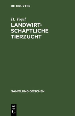 Landwirtschaftliche Tierzucht (eBook, PDF) - Vogel, H.