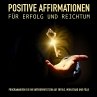 Positive Affirmationen für Erfolg und... - Bild 1