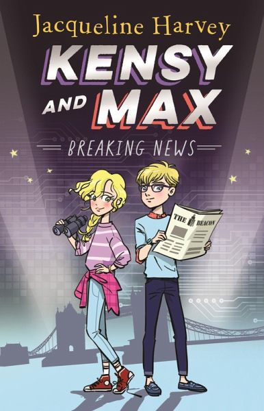 Kensy and Max 1: Breaking News (eBook, ePUB) Kensy and Max 1: Breaking News (eBook, ePUB)