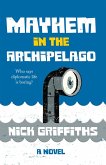 Mayhem in the Archipelago (eBook, ePUB)