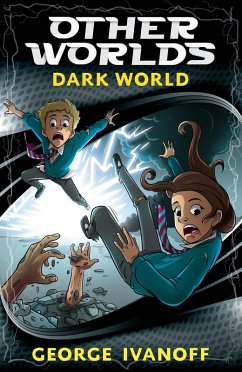 OTHER WORLDS 4: Dark World (eBook, ePUB) - Ivanoff, George